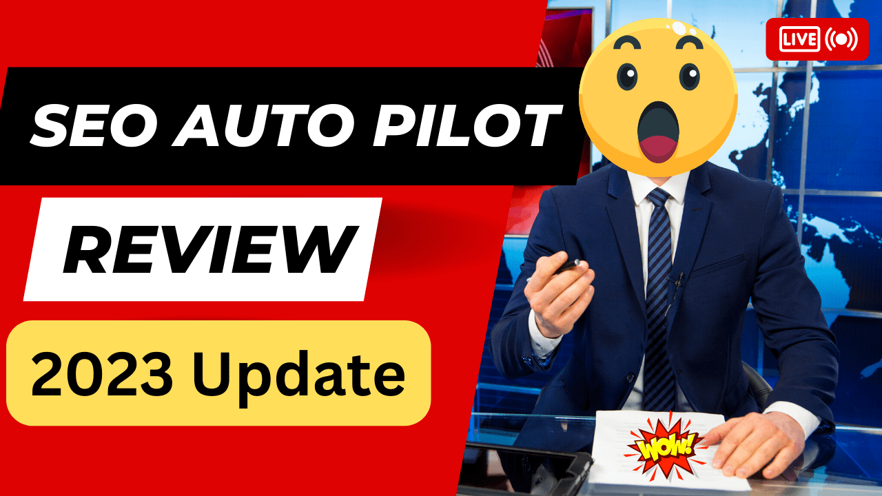 SEO AutoPilot Review